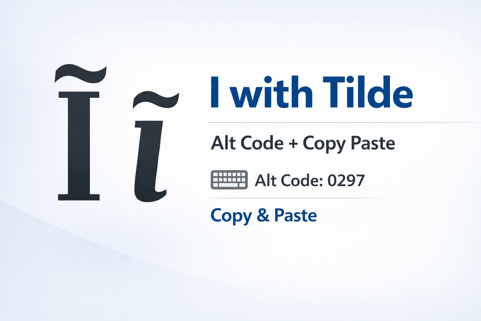 i with tilde alt code copy paste Ĩ ĩ symbol